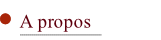 A propos.