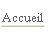 Accueil.
